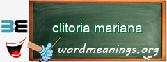 WordMeaning blackboard for clitoria mariana